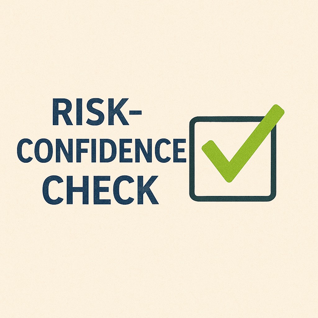 risk confidence check